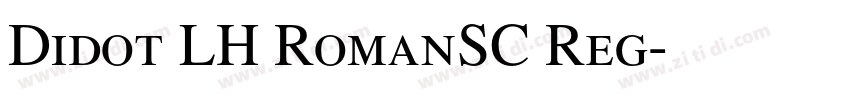 Didot LH RomanSC Reg字体转换